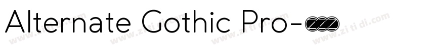 Alternate Gothic Pro字体转换